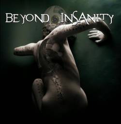 Beyond Insanity : Beyond Insanity